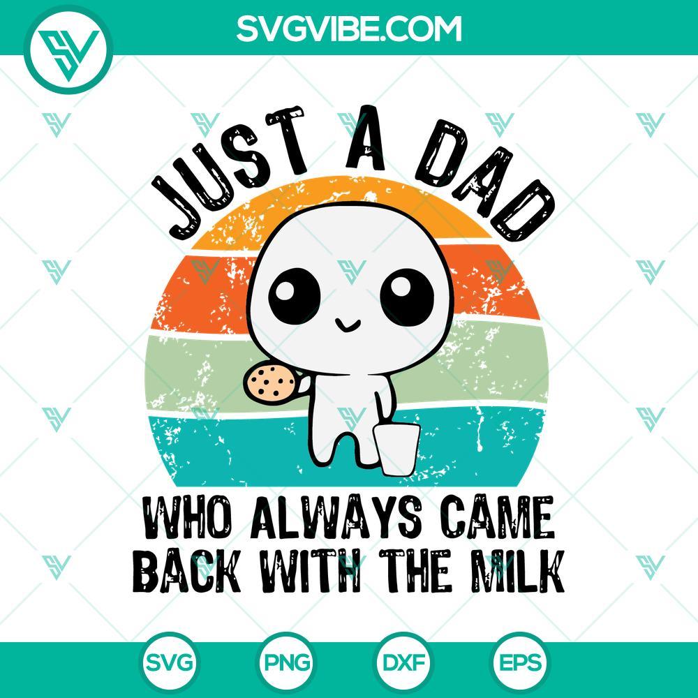 vintage just a dad who always came back with the milk svg funny father s day svg mockup