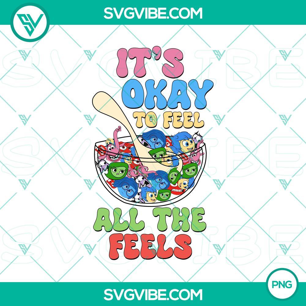 inside out 2 it amp 8217 s okay to feel all the feels png design for shirt mockup