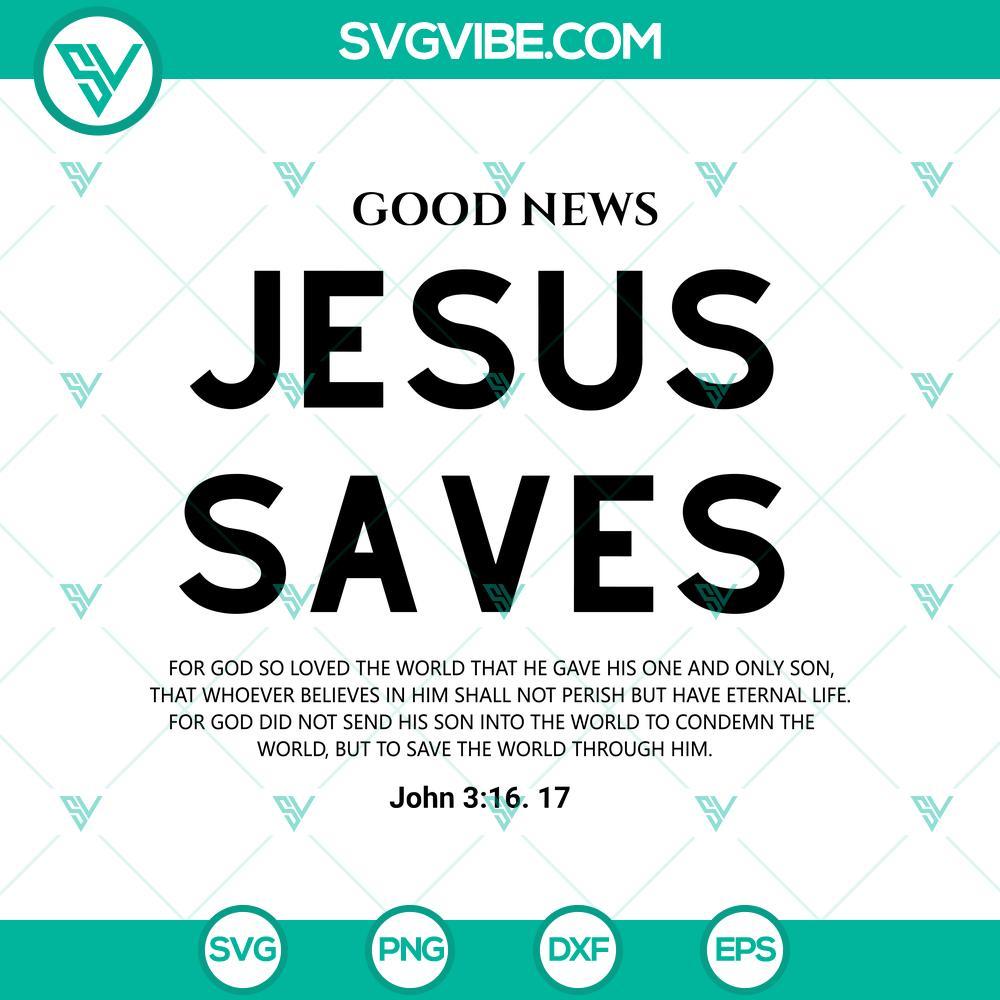 good news jesus saves svg jesus saves svg bible verse svg christian shirt svg mockup