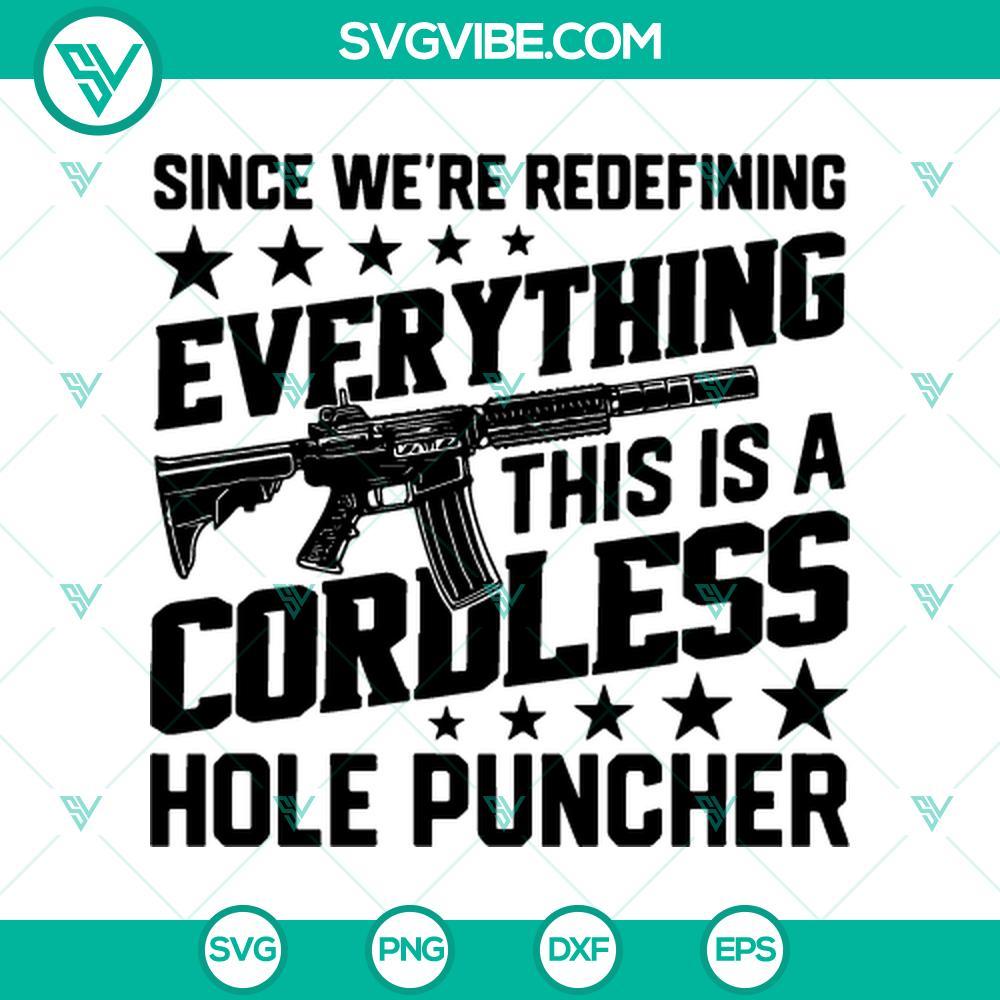 since we re redefining everything svg this is a cordless hole puncher svg png cricut mockup