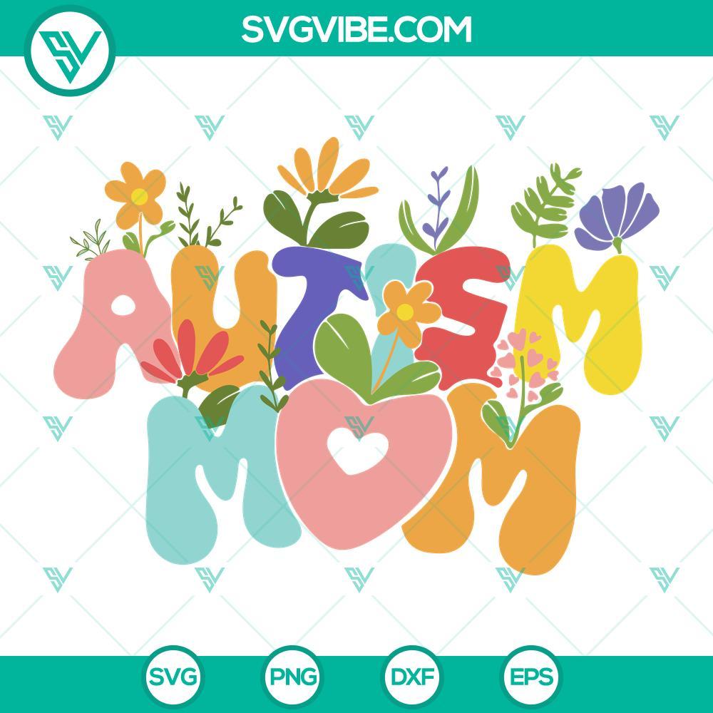 autism mom svg wildflowers autism mom svg autism awareness svg png dxf eps mockup