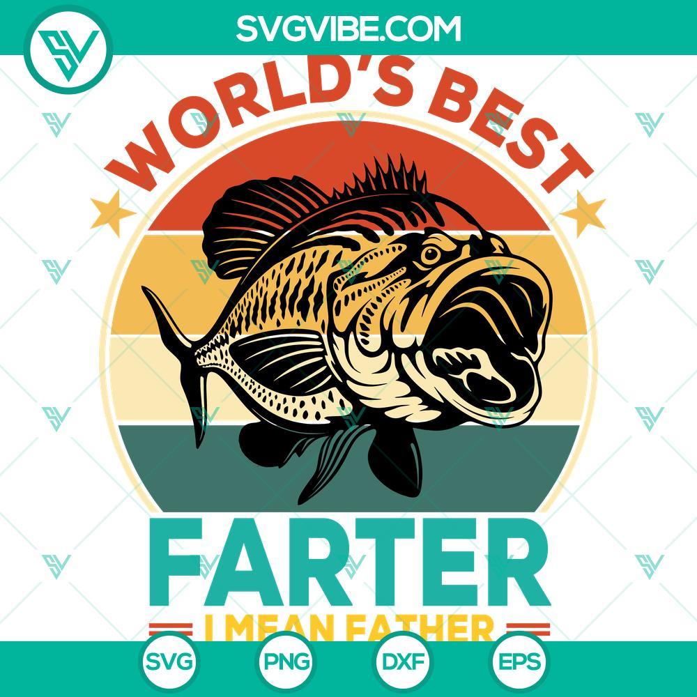 dad fishing world s best farter svg i mean father svg best dad ever cool fish svg png eps dxf pdf cricut file mockup