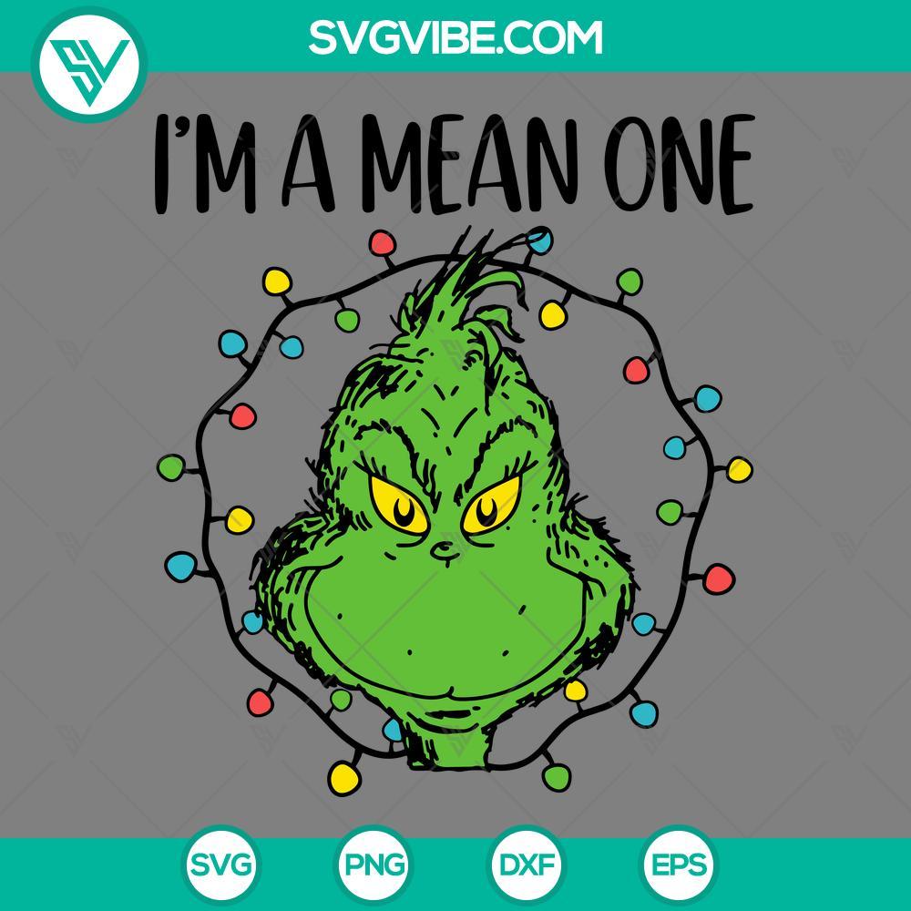 grinch christmas lights i m a mean one svg grinch christmas quotes svg mockup