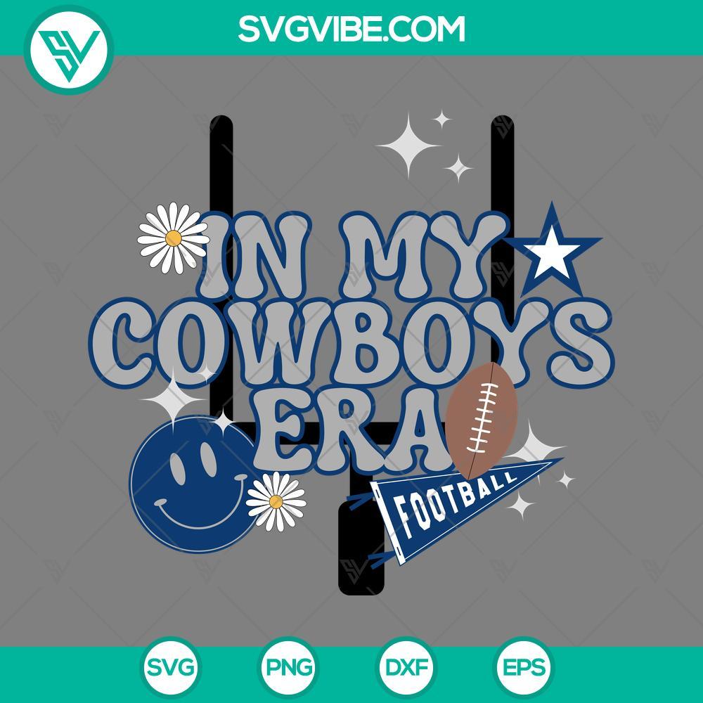 in my cowboys era football svg dallas cowboys svg cut files for cricut silhouette mockup