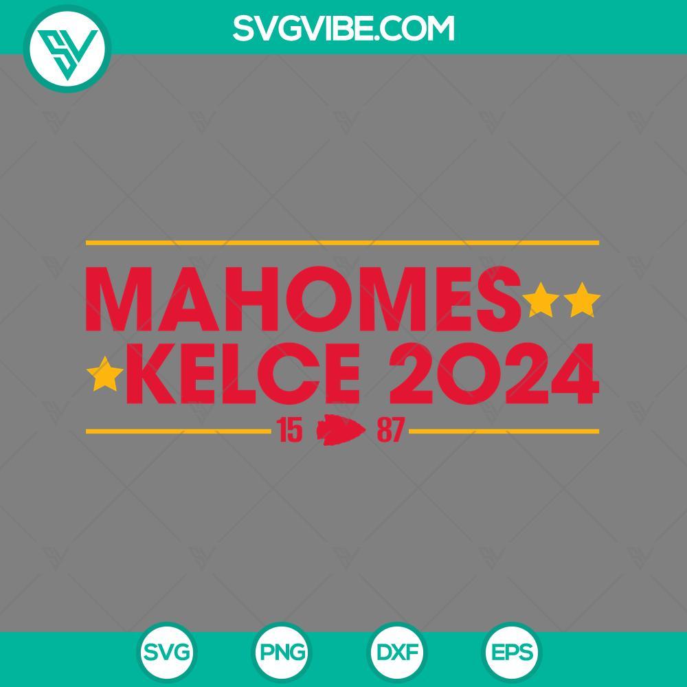 mahomes kelce 2024 svg patrick mahomes 15 svg travis kelce 87 svg mockup