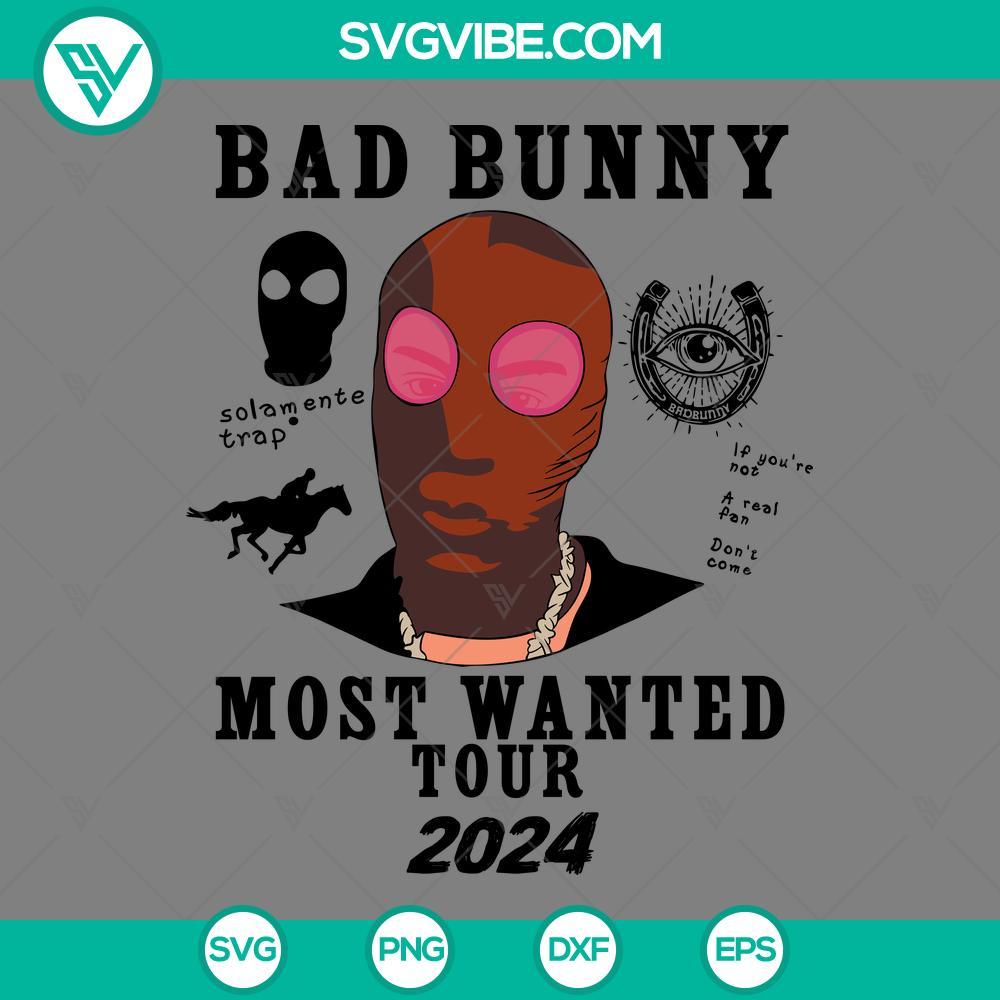 bad bunny most wanted tour 2024 svg bad bunny svg png eps dxf file mockup