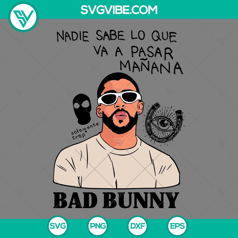 bad bunny nadie sabe album svg bad bunny svg png eps dxf file mockup