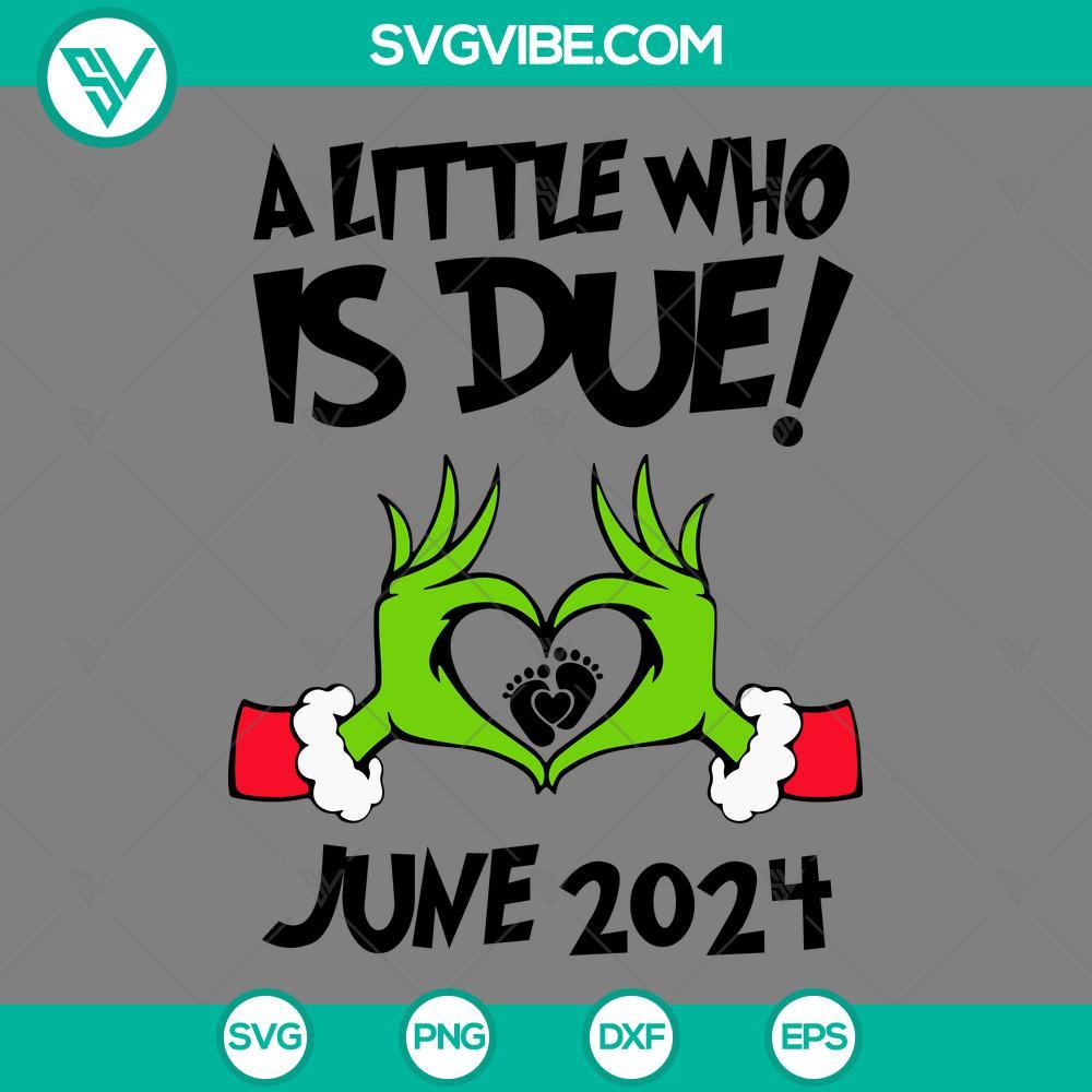 grinch hand a little who is due june 2024 svg png eps dxf file mockup