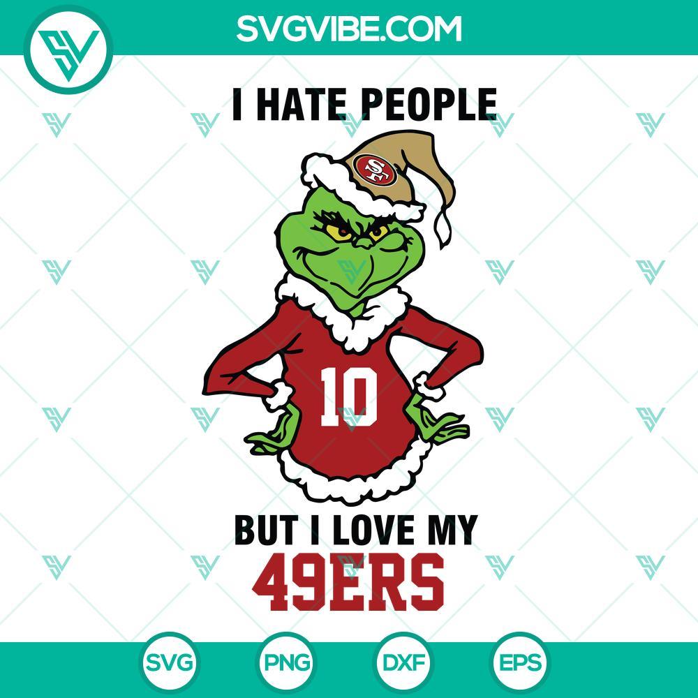 grinch i hate people but i love my san francisco 49ers football svg png dxf eps cut files mockup