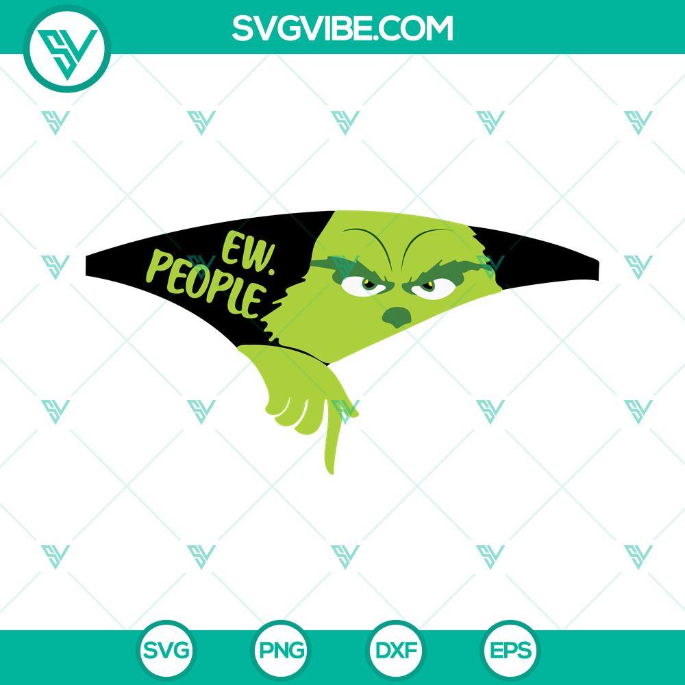 grinch ew people svg grinch christmas 2023 svg png eps dxf files mockup