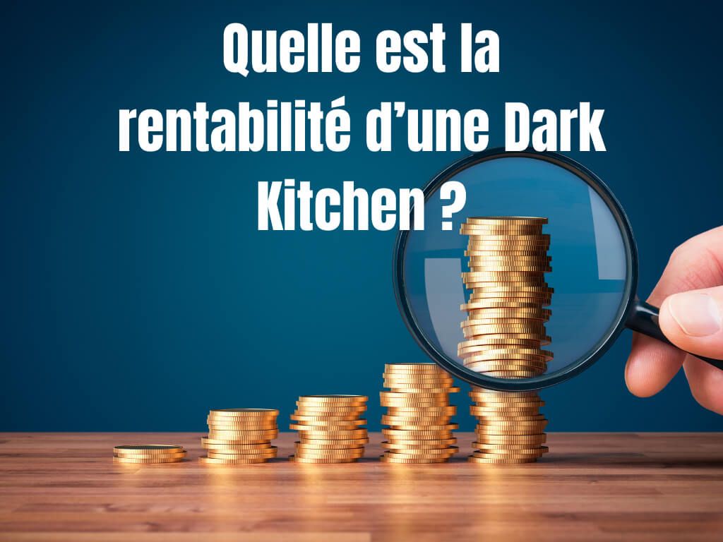 Actualités -Ouvrir une dark kitchen : est-ce vraiment rentable en 2025 ?