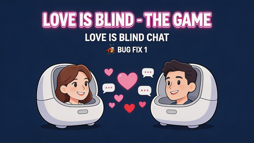 Love Is Blind - The Game