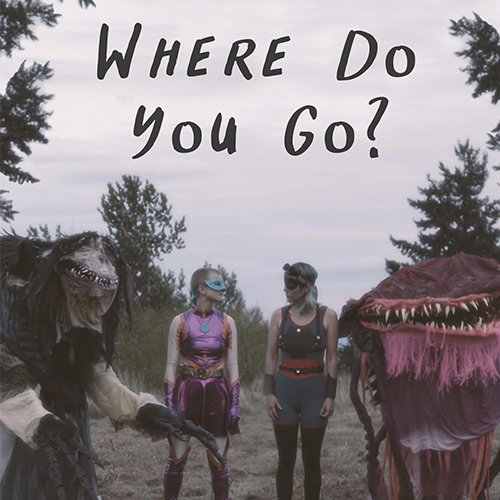 Where Do You Go?