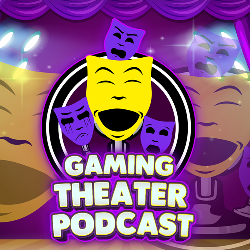 Gaming Theater Podcast