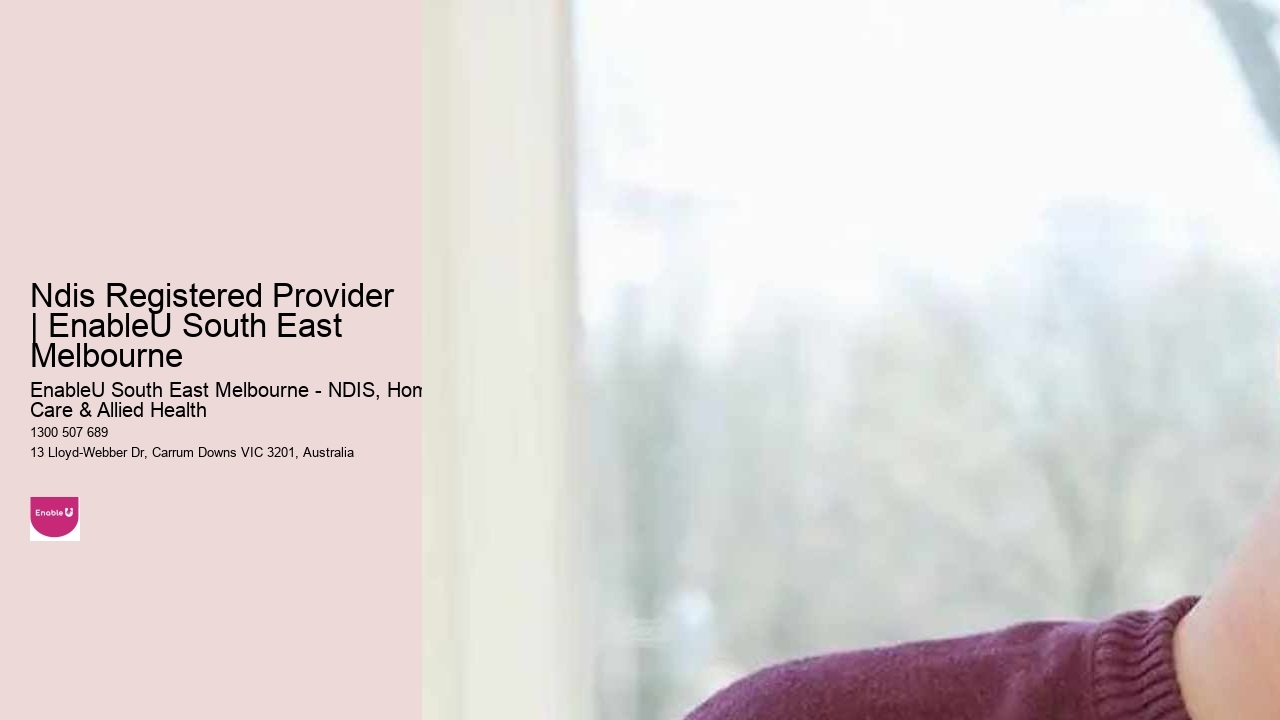 Ndis Registered Provider | EnableU South East Melbourne 