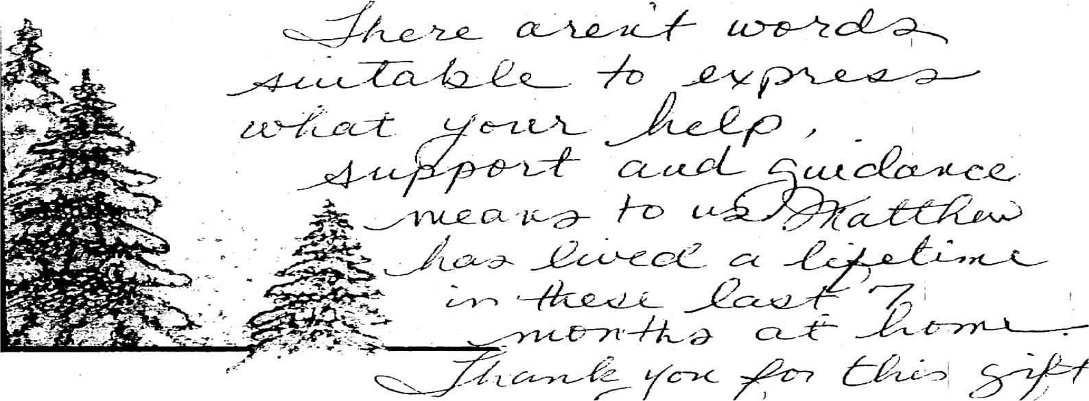 Fig. 4-3, A letter of gratitude from Matthew's family to the Pediatric Advanced Care Team.