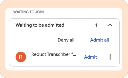 admitting Reduct Transcriber in Google Meet