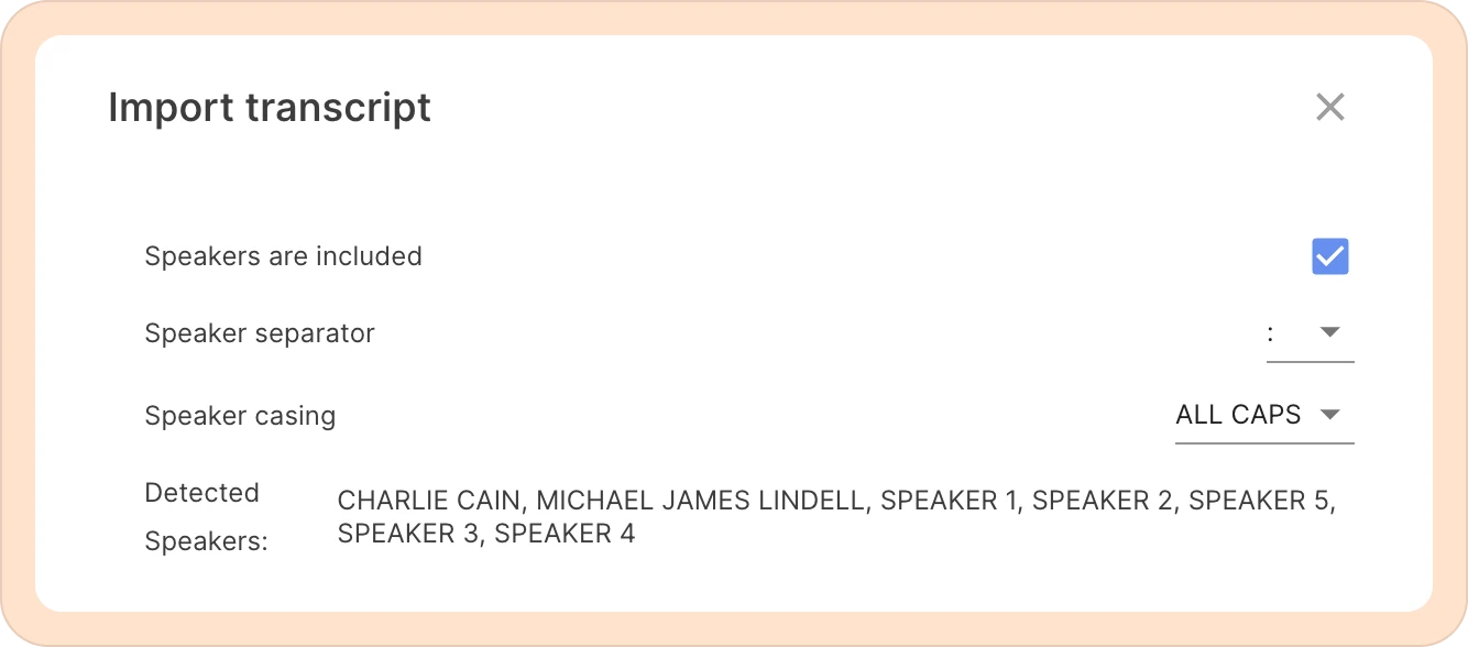 Select the right configuration in your court-certified transcript to import.