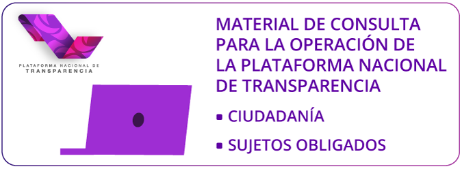 Imagen aluciva a consultar materiales para la operación de la Plataforma Nacional de Transparencia