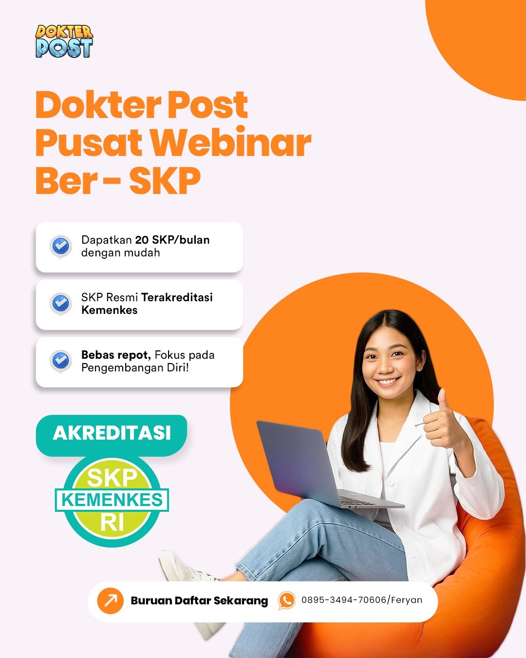 WEBINAR SKP: SOLUSI CERDAS UNTUK PENINGKATAN KOMPETENSI DOKTER UMUM DAN SPESIALIS DI TAHUN 2025