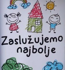 Održana završna konferencija projekta “Zaslužujemo najbolje”