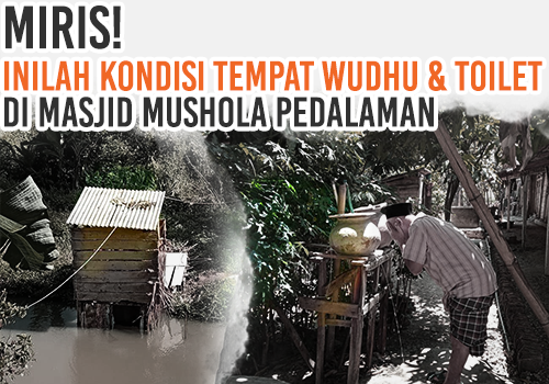 Wujudkan 100 Tempat Wudhu & Toilet Layak untuk Masjid Pelosok