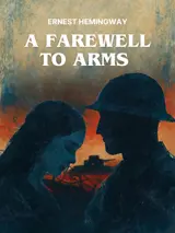 Cover of the book A Farewell to Arms by Ernest Hemingway, designed by Fabuly - a free classic audiobooks app.