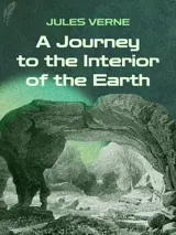 Cover of the book A Journey into the Interior of the Earth by Jules Verne, designed by Fabuly - a free classic audiobooks app.