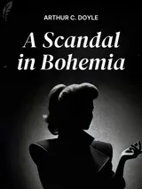 Cover of the book A Scandal in Bohemia by Arthur Conan Doyle, designed by Fabuly - a free classic audiobooks app.