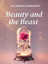 Cover of the book Beauty and the Beast by Jeanne-Marie Leprince de Beaumont, designed by Fabuly - a free classic audiobooks app.