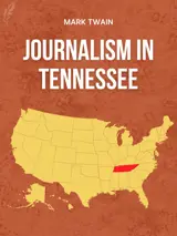 Cover of the book Journalism in Tennessee by Mark Twain, designed by Fabuly - a free classic audiobooks app.