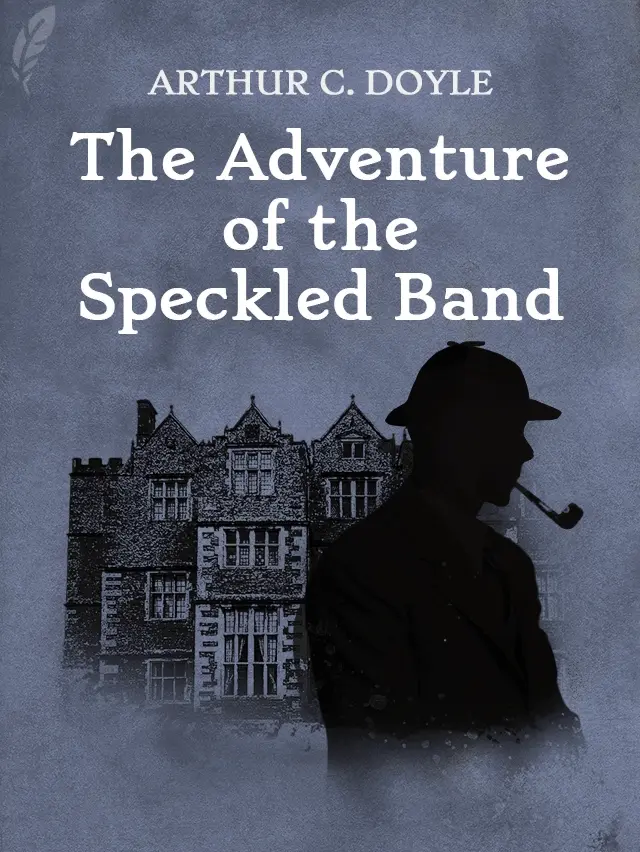 Illustration for the Cover of the Book 'The Adventure of the Speckled Band' by Arthur Conan Doyle.