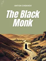 Cover of the book The Black Monk by Anton Chekhov, designed by Fabuly - a free classic audiobooks app.
