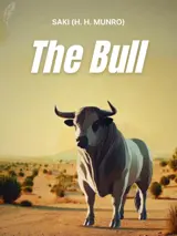 Cover of the book The Bull by Saki, designed by Fabuly - a free classic audiobooks app.
