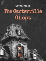 Cover of the book The Canterville Ghost by Oscar Wilde, designed by Fabuly - a free classic audiobooks app.