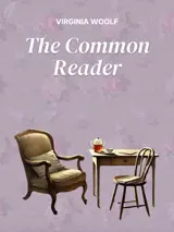 Cover of the book The Common Reader by Virginia Woolf, designed by Fabuly - a free classic audiobooks app.