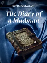 Cover of the book The Diary of a Madman by Guy de Maupassant, designed by Fabuly - a free classic audiobooks app.