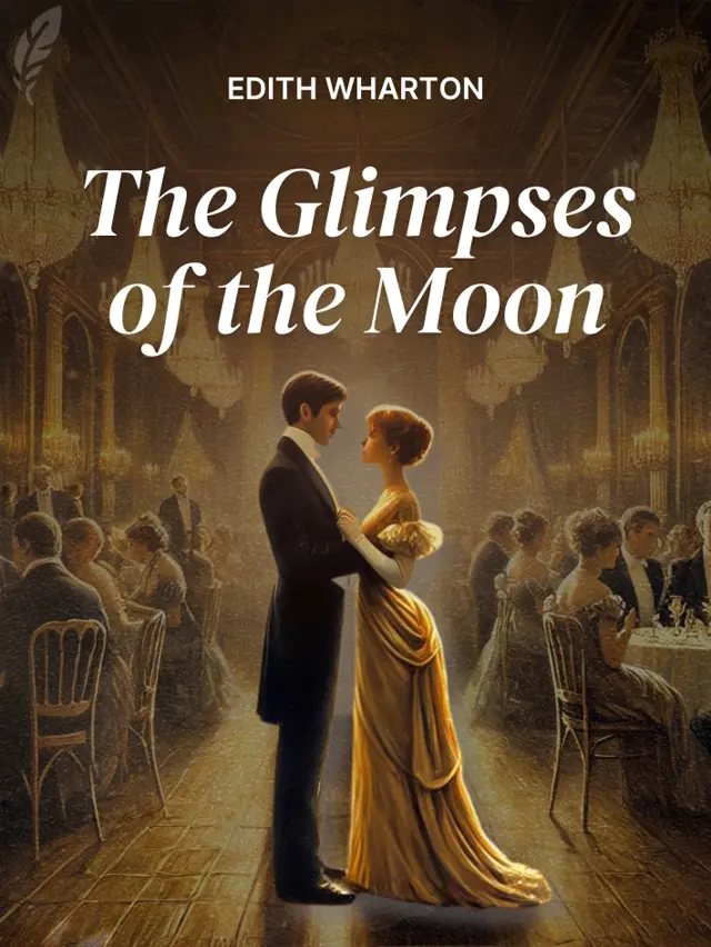 Illustration for the Cover of the Book 'The Glimpses of the Moon' by Edith Wharton.