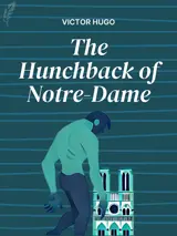 Cover of the book The Hunchback of Notre Dame by Victor Hugo, designed by Fabuly - a free classic audiobooks app.