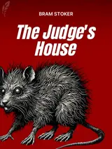 Cover of the book The Judge’s House by Bram Stoker, designed by Fabuly - a free classic audiobooks app.