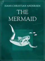 Cover of the book The Mermaid by Hans Christian Andersen, designed by Fabuly - a free classic audiobooks app.