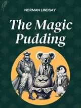 Cover of the book The Magic Pudding by Norman Lindsay, designed by Fabuly - a free classic audiobooks app.