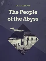 Cover of the book The People of the Abyss by Jack London, designed by Fabuly - a free classic audiobooks app.