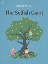 Cover of the book The Selfish Giant by Oscar Wilde designed by Fabuly - a free classic audiobooks app.