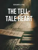 Cover of the book The Tell-Tale Heart by Edgar Allan Poe designed by Fabuly - a free classic audiobooks app.