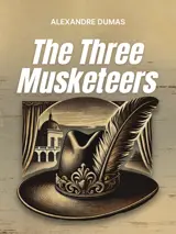Cover of the book The Three Musketeers by Alexandre Dumas, designed by Fabuly - a free classic audiobooks app.