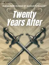 Cover of the book Twenty Years After by Alexandre Dumas, designed by Fabuly - a free classic audiobooks app.