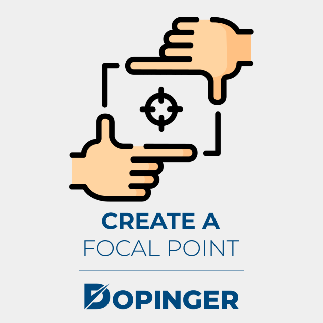 create a focal point