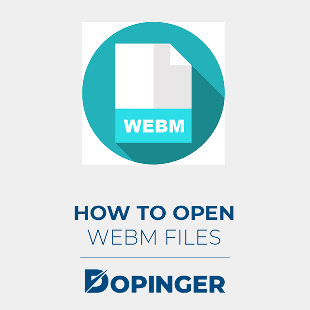 how to open webm files