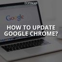 How to Update Google Chrome? (Simple Guide)